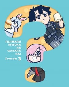 Fate/Grand Order: Fujimaru Ritsuka wa Wakaranai Season 3 Specials cover