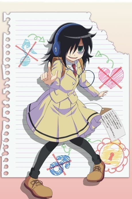 WataMote: No Matter How I Look At It, It's You Guys' Fault I'm Not Popular! cover